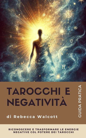 Tarocchi e negatività