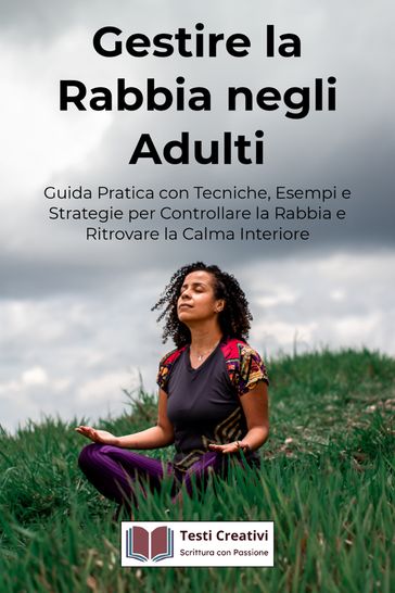 Gestire la Rabbia negli Adulti