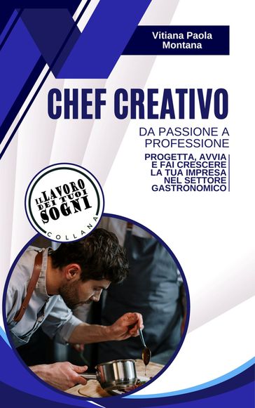 Chef Creativo - da passione a professione