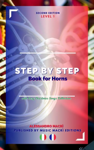 STEP by STEP Book for Horns Level 1 Italian/French