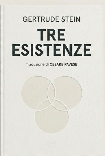 Tre esistenze