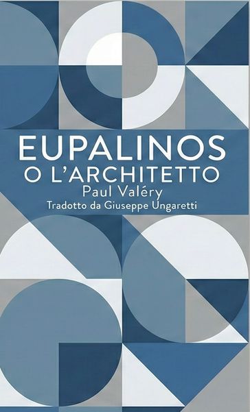 Eupalino o dell'architettura