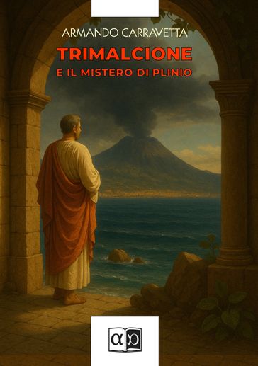 Trimalcione e il mistero di Plinio