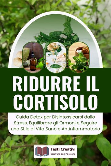 Ridurre il Cortisolo