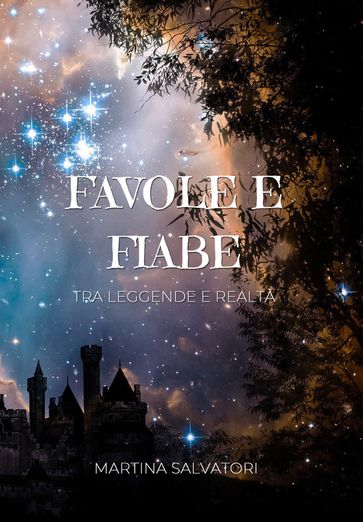 Favole e Fiabe tra leggende e realtà