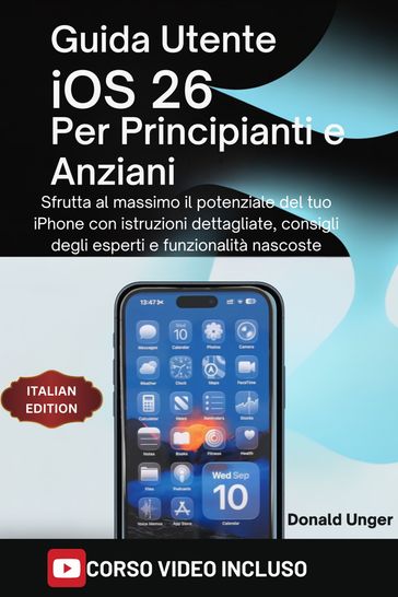 Guida utente iOS 26 per Principianti e Anziani