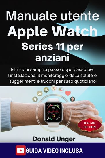 Manuale utente Apple Watch Series 11 per anziani