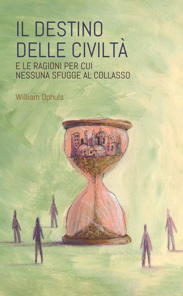 Il destino delle civiltà