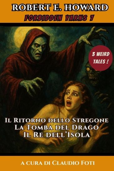 Il Ritorno dello Stregone, La Tomba del Drago, Il Re dell'Isola