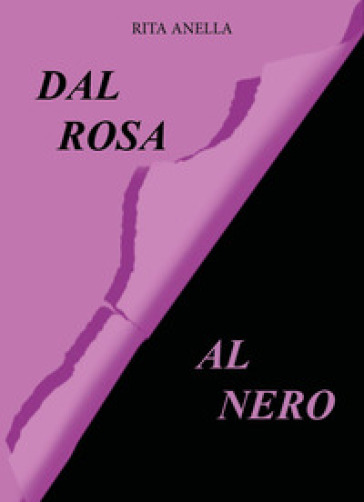 Dal rosa al nero