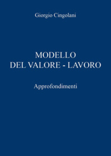 Modello del valore-lavoro. Approfondimenti