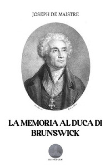 La memoria al Duca di Brunswick