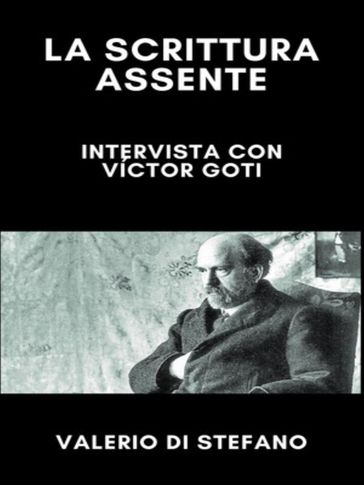 La scrittura assente: intervista con Víctor Goti
