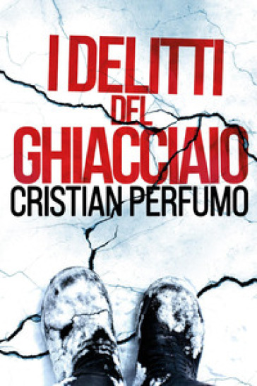 I delitti del ghiacciaio