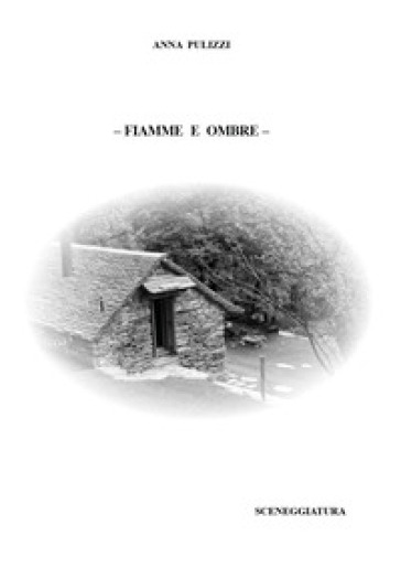 Fiamme e ombre