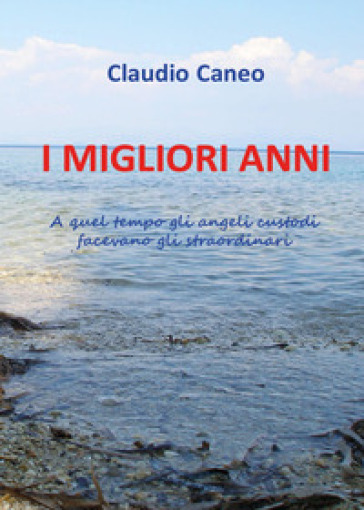 I migliori anni
