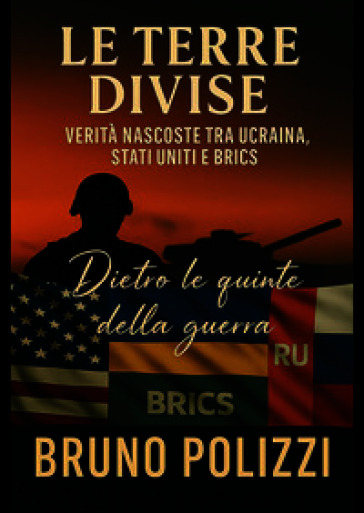 Le terre divise. Verità nascoste tra Ucraina, Stati Uniti e BRICS