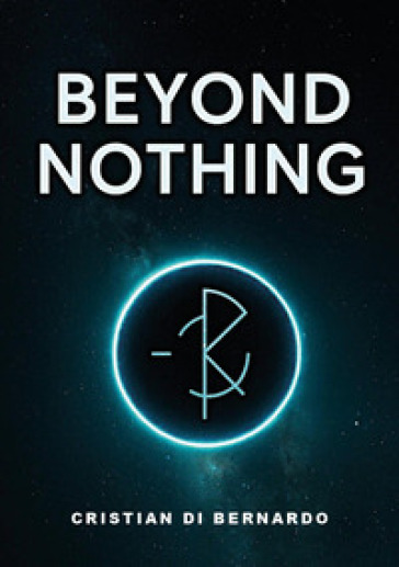 Beyond nothing