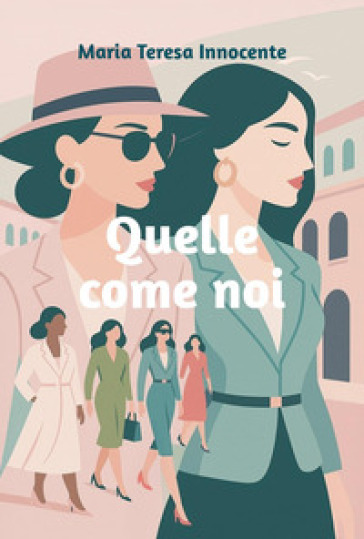 Quelle come noi