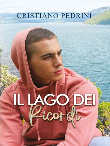 Il lago dei ricordi