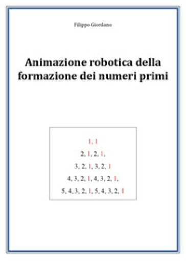 Animazione robotica della formazione dei numeri primi