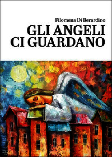 Gli angeli ci guardano