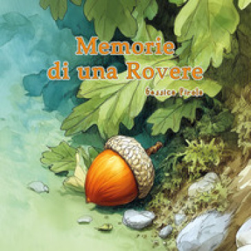 Memorie di una rovere