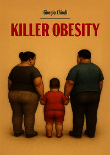 Killer obesity