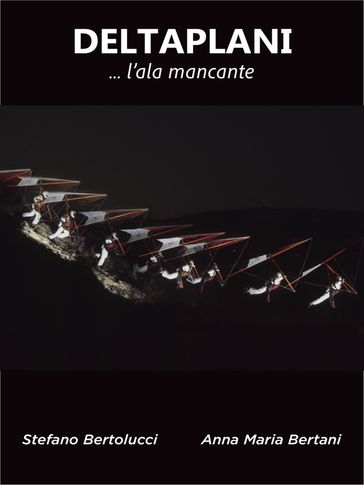 Deltaplani ... l'ala mancante