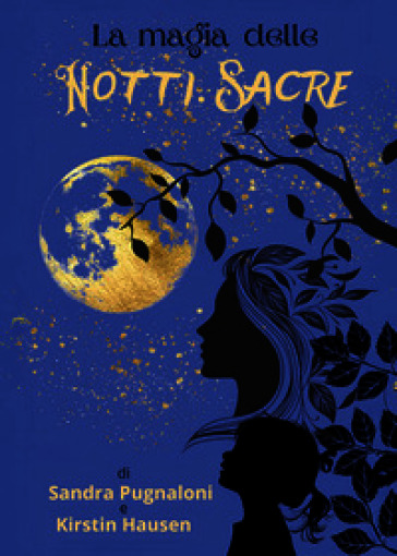 La magia delle notti sacre