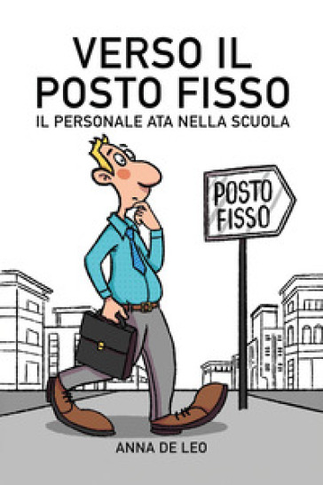 Verso il posto fisso. Il personale ATA nella scuola