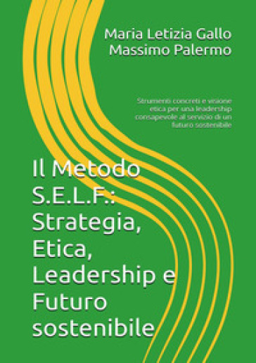 Il metodo S. E. L. F.