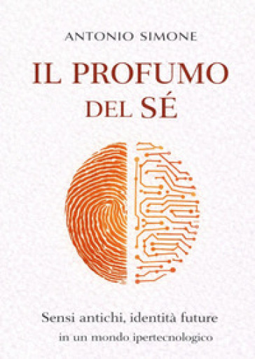 Il profumo del sè