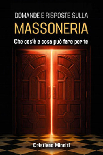 Domande e risposte sulla massoneria. Che cos'è e cosa può fare per te