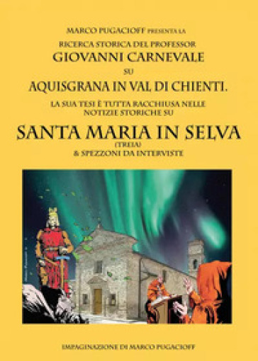 Giovanni Carnevale. Santa Maria in Selva