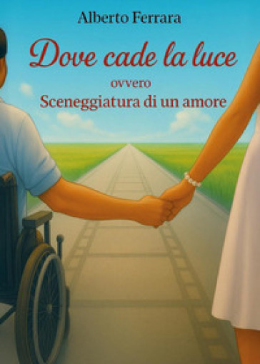 Dove cade la luce