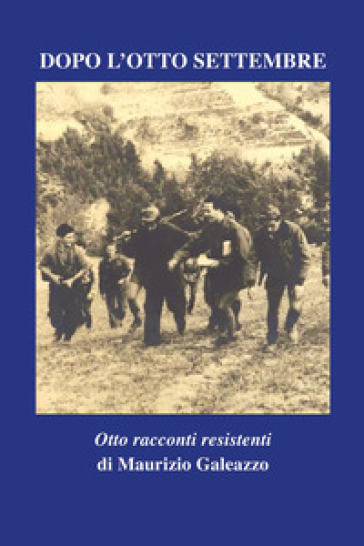 Dopo l'otto settembre