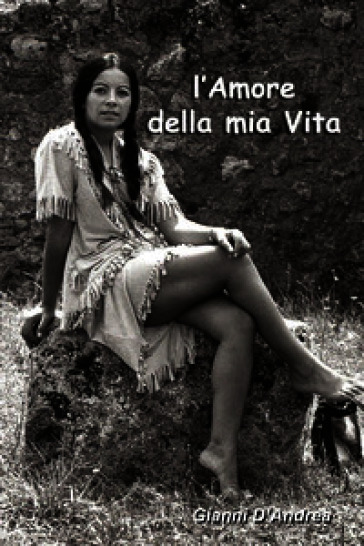 L'amore della mia vita