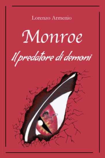 Monroe, il predatore di demoni