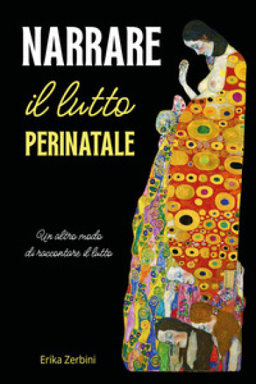 Narrare il lutto perinatale. Un altro modo di raccontare il lutto