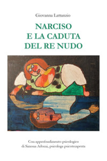 Narciso e la caduta del re nudo