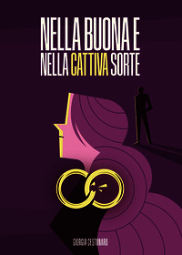 Nella buona e nella cattiva sorte