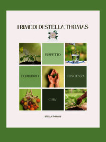 I rimedi di Stella Thomas