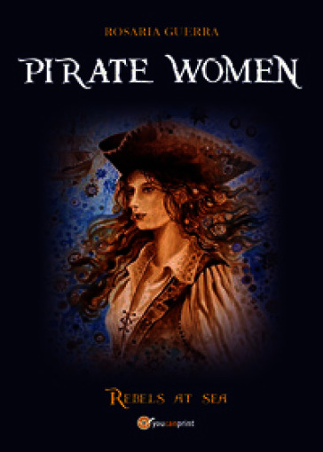 Pirate women. Rebels at sea