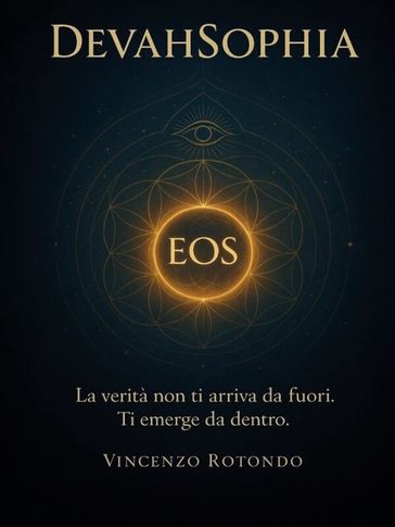 DEVAHSOPHIA "La Sapienza dell'ESSERE"