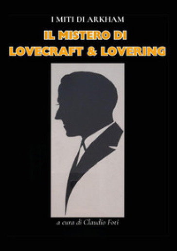 Il mistero di Lovecraft & Lovering