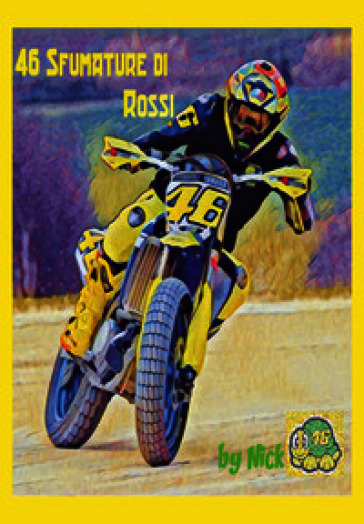 46 sfumature di Rossi