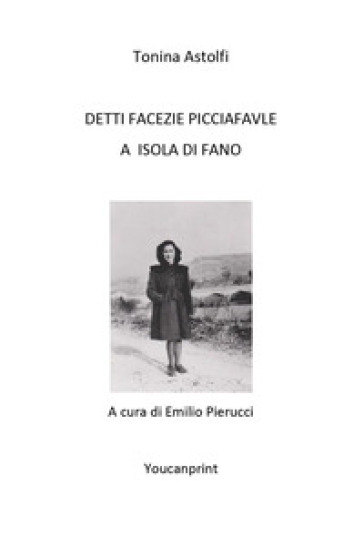 Detti facezie picciafavle a Isola di Fano