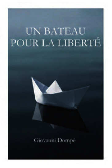 Un bateau pour la liberté