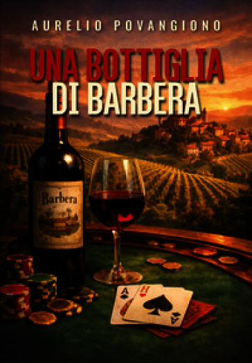 Una bottiglia di Barbera